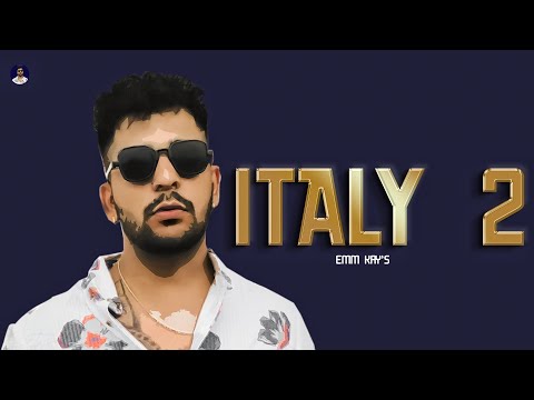 ITALY 2  : Emm kay (Official Music Video)
