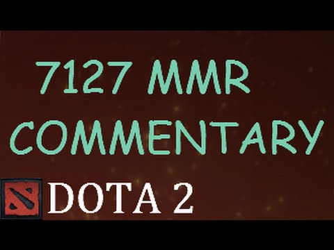 Dota 2 7127 MMR Game Commentary