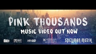 Pink Thousands - Spellman Muzik feat. Rahul Rathor (Official Music Video)  2018