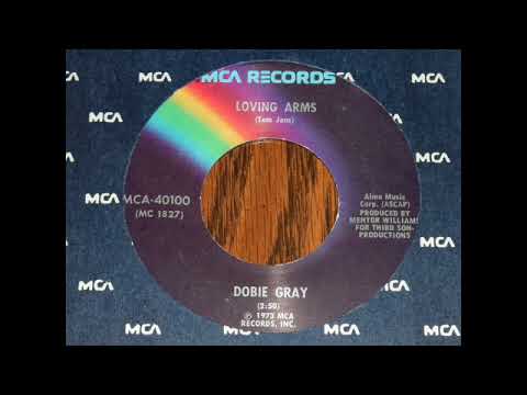 Dobie Gray - Loving Arms 45rpm 1973