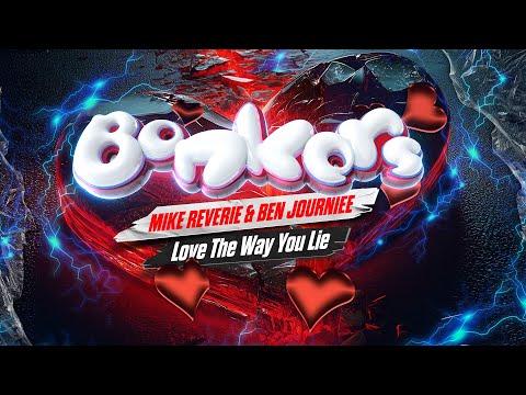 Mike Reverie x Ben Journiee - Love The Way You Lie | Happy Hardcore