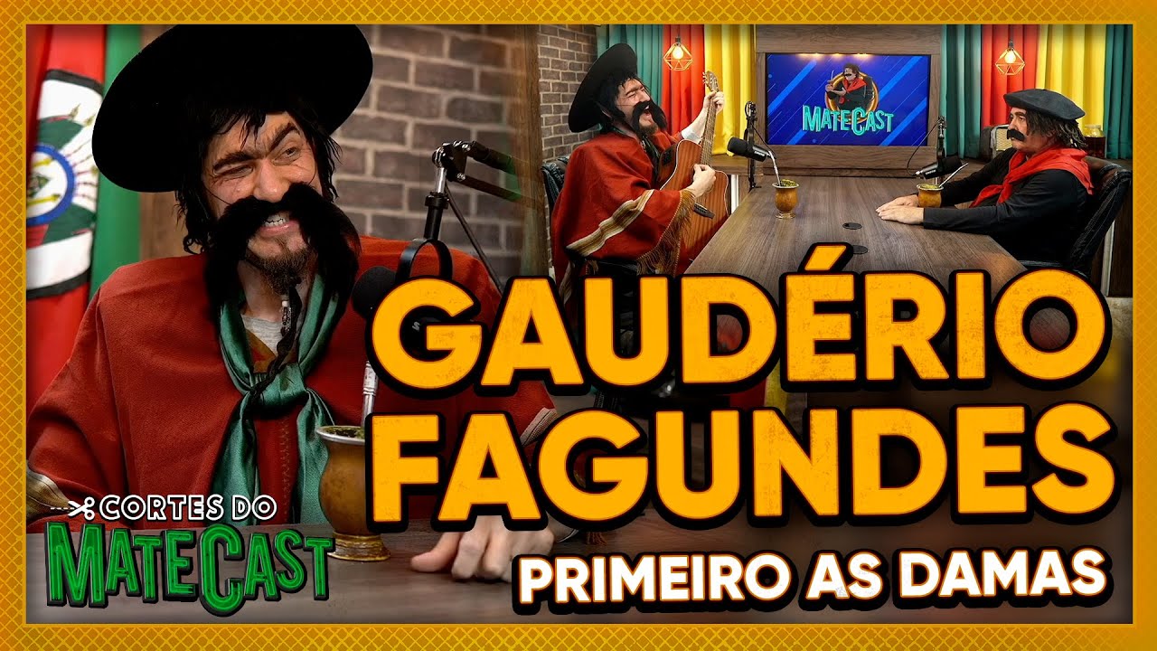 GAUDÉRIO FAGUNDES (PRIMEIRO AS DAMAS) | MATECAST