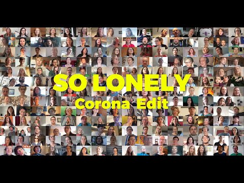 STAY SING CHOIR - SO LONELY (The Police) SSC Corona Edit