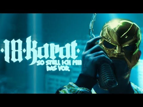 18 KARAT //  SO STELL ICH MIR DAS VOR //   [ official Video ]