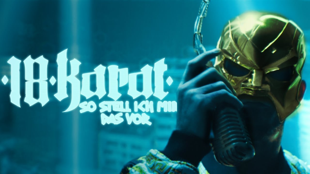 18 Karat — So Stell Ich Mir Das Vor