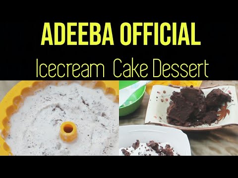 Ice-cream Cake Dessert /Adeeba official #icecreamcakedessert