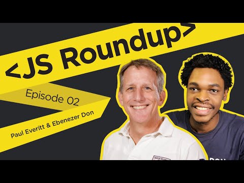 JS Roundup: Episode 02