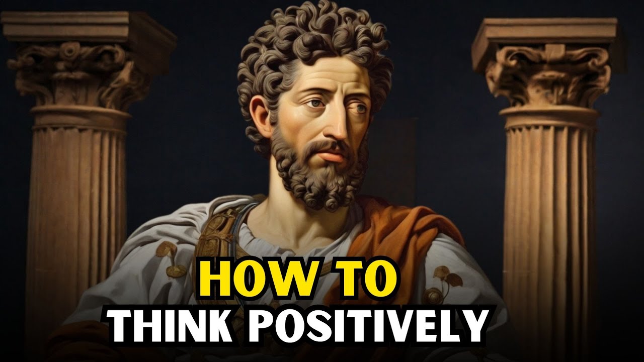 How To Think Positively   Marcus Aurelius Stoicis- Powerful Motivational #story #english