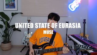 Muse - United States of Eurasia | Guitar cover