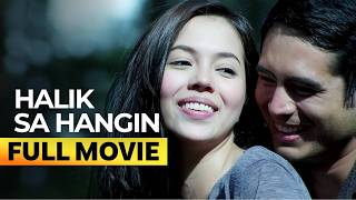 Download lagu ‘Halik sa Hangin’ FULL MOVIE | Julia Montes, Gerald Anderson mp3