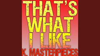 That's What I Like (Originally Performed by Bruno Mars) (Karaoke Instrumental)