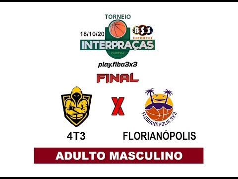 Final 1º Inter Praças 3x3 Adulto Masculino (18/10/20).