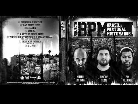 Mundo Segundo, Vinicius Terra e Sr Alfaiate - Projecto BPM (CD COMPLETO)
