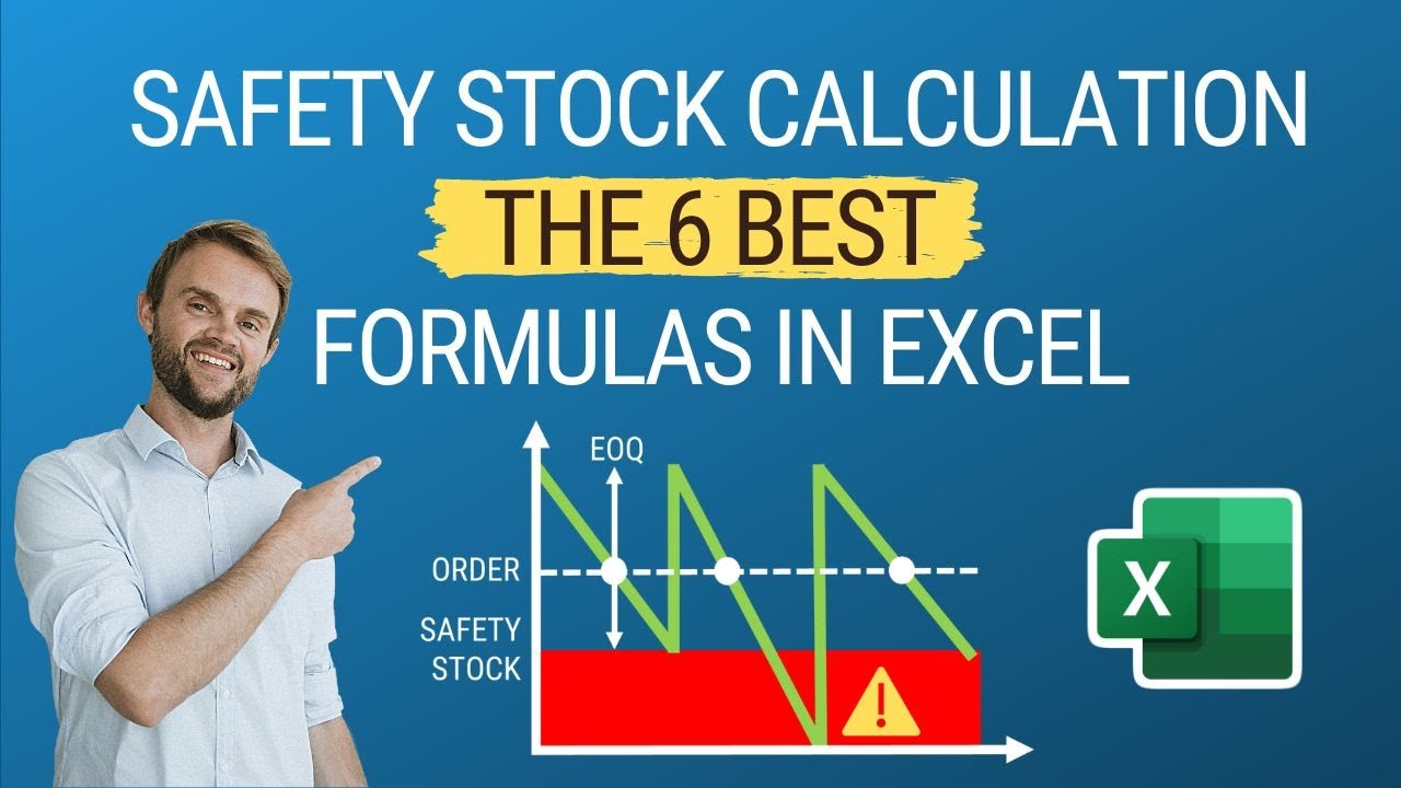 6 Best Safety Stock Formulas: Calculation & Examples in Excel (Full TUTORIAL)