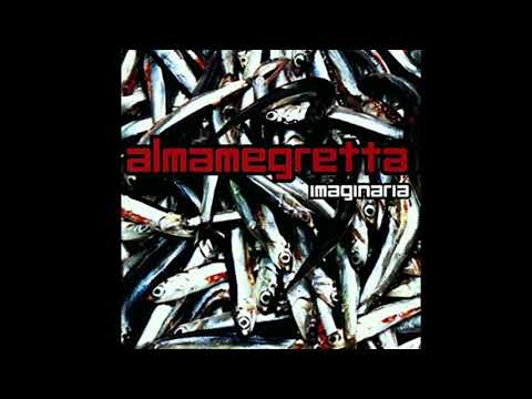 A͟l͟mamegretta - I͟m͟aginaria  (Full Album) 2001