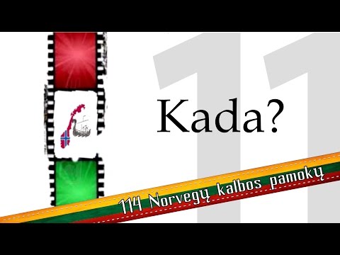 114 Norvegų kalbos pamokų - Pamoka 11 - Kada?