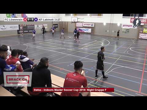 IMSC NIGHT 2018: Gruppe F: FC Löwenrain  -  KF Labinoti