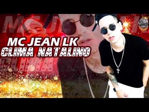 Mc Jean Lk - Clima Natalino
