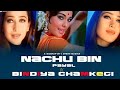 Nachu Bin Payal X Bindiya Chamkegi Yo Yo Honey Singh Rap Megamix Remix Mashup