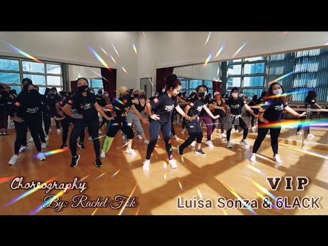 VIP - Luisa Sonza Ft. 6Lack || Choreography by ZJ Rachel Fok || ZUMBA