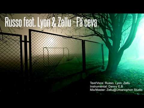 Russo feat. Lyon & Zellu - Fa ceva