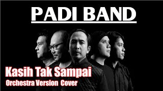 Download lagu Kasih Tak Sampai ' Padi Reborn ' Orchestra Version ( Cover ) mp3 Download lagu Kasih Tak Sampai ' Padi Reborn ' Orchestra Version ( Cover ) mp3