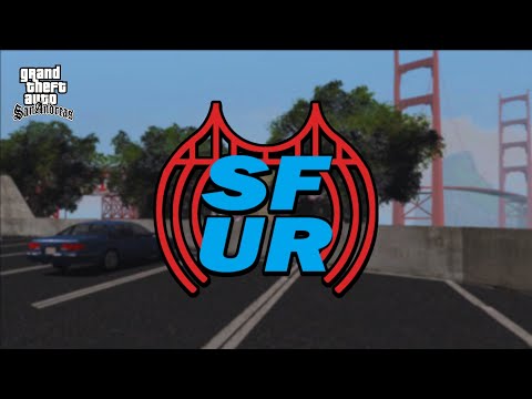SF-UR (2001) -  GTA San Andreas Alternative Radio