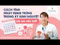 How To Calculate Ovulation Days During Menstruation That Women Should Know