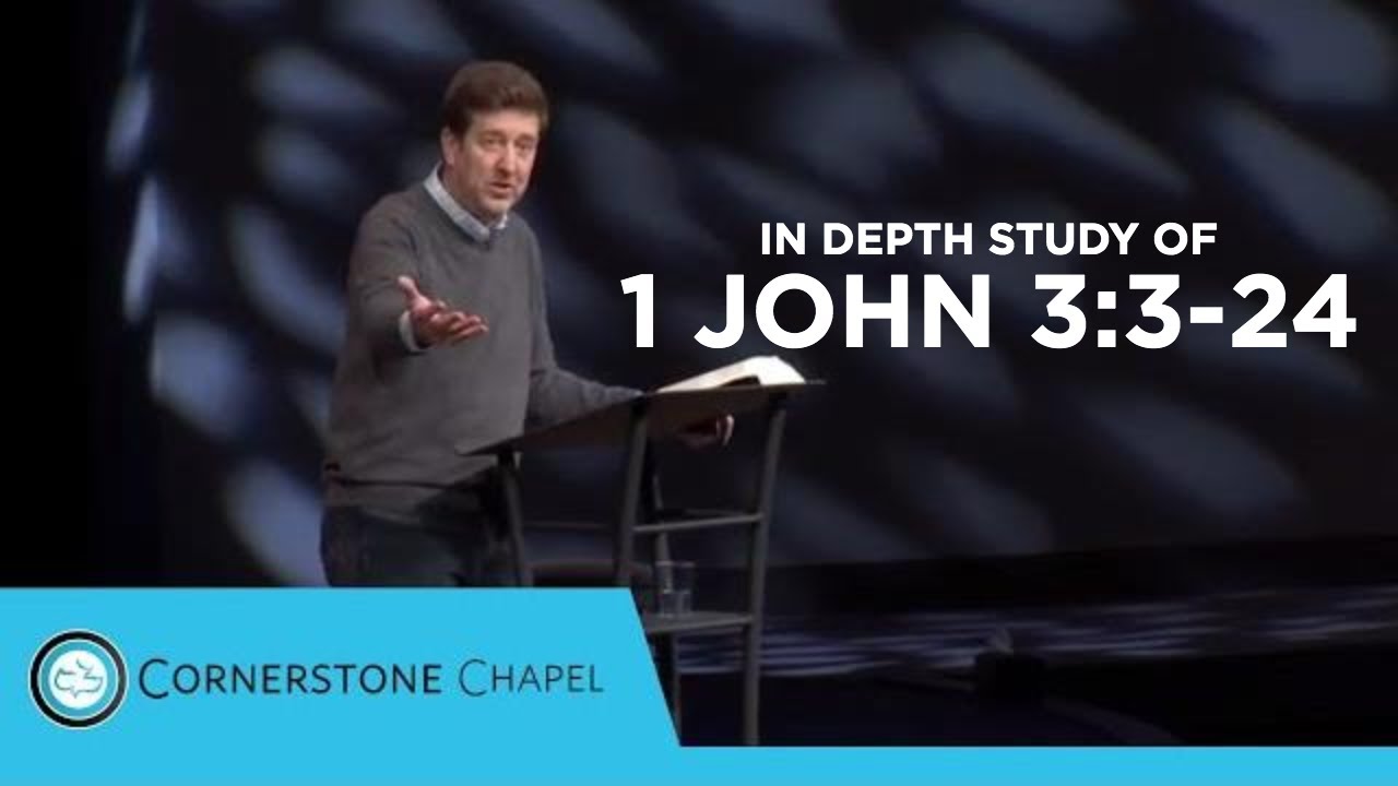 Verse by Verse Bible Study  |  1 John 3:3-24  |  Gary Hamrick