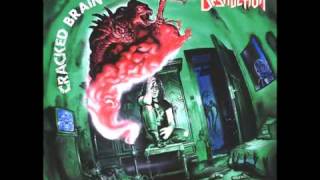 Destruction - Cracked Brain