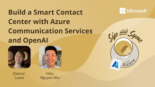 Build a Smart Contact Center with Azure Communication Services and Ope