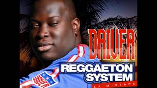 Driver: "en chantant" (mixtape "reggaeton system")