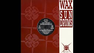 Wax - Sun Drums (piccha groove) ESP records 1993