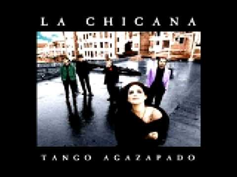 La Chicana Tango - Milonga De Los Perros