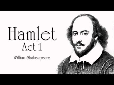 Shakespeare | Hamlet Act 1 Audiobook (Dramatic Reading)