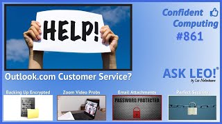 Confident Computing #861 - How Do I Contact Outlook.com Customer Servi