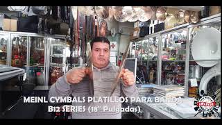 Video thumbnail for MEINL CYMBALS PLATILLOS PARA BANDA B12 (18" Pulgadas) by Casa Musical Amadeus TV