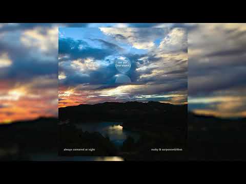 always centered at night- 'on air' ft. moby & serpentwithfeet (a cappella version) (official audio)