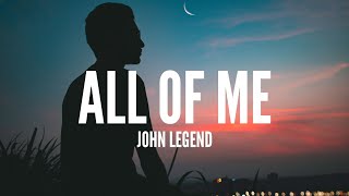 John Legend / All Of Me  (Lyrics)