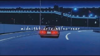 midnight driving / no-year (home rec)