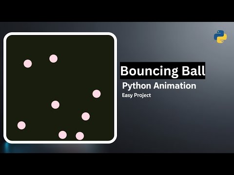 Bouncing Ball Animation In Python Simple Python Animation Tutorial Beginner Friendly