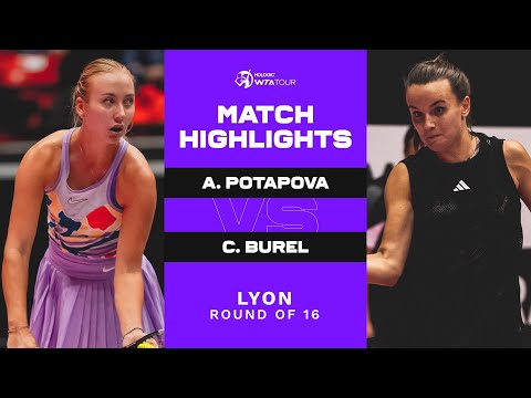 Теннис Anastasia Potapova vs. Clara Burel | 2023 Lyon Round of 16 | WTA Match Highlights
