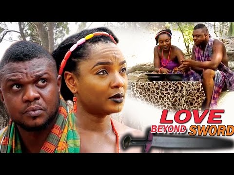 Love beyond Sword Season 1 - 2017 Latest Nigerian Nollywood Movie