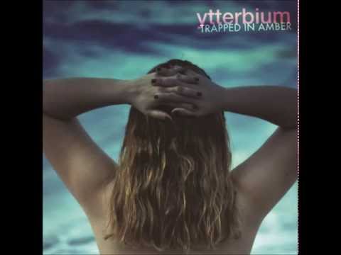 Ytterbium - Trapped In Amber (full album) (2016)