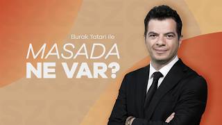 #CANLI Burak Tatari ile Masada Ne Var?