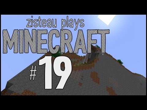 Zisteau Plays Minecraft #19 - The Calm Before the Storm - Alpha 1.2