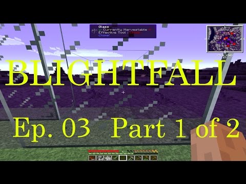 Blightfall MC Episode 3 part 1 of 2 "Co-Op time! Leaving the safezone!"