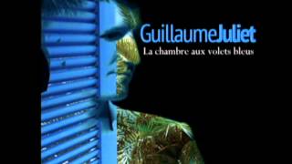 Guillaume Juliet - La chambre aux volets bleus