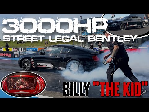 3000HP Bentley (Street Legal) - Billy “The Kid” is BACK!! | Topspeed Automotive National Finals 2025