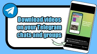 How to download video on Telegram using phone